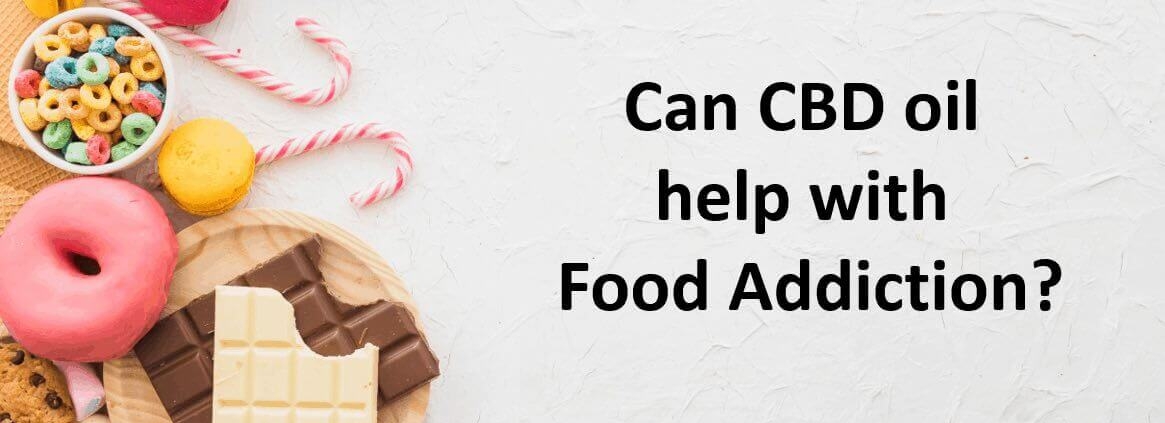 Le CBD peut-il aider à lutter contre la dépendance alimentaire ?