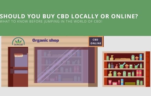 Should you buy cbd online? Or in local store