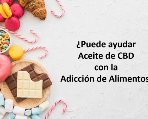 ¿Puede ayudar el Aceite de CBD con la Adicción de Alimentos?